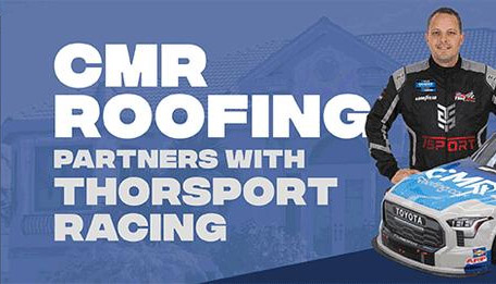 ThorSport Racing Partners with CMR Construction & Roofing 6.3.2022